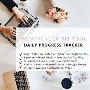 Mompreneur Daily Progress Tracking Spreadsheet - Startup By DESIGN™