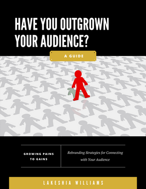 Have You Outgrown Your Audience? Guide