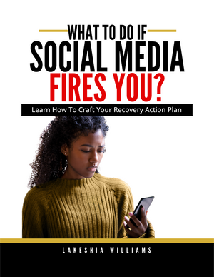 What To Do If Social Media Fires You? Guide