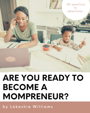 Are You Ready To Become a Mompreneur? Checklist