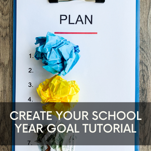 Create Your Homeschool Year Goal Tutorial - Startup By DESIGN™