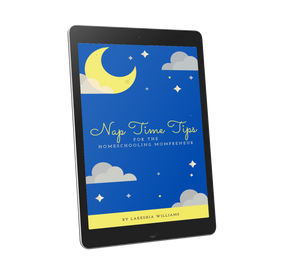 Nap Time Tips for the Homeschooling Mompreneur - Startup By DESIGN™